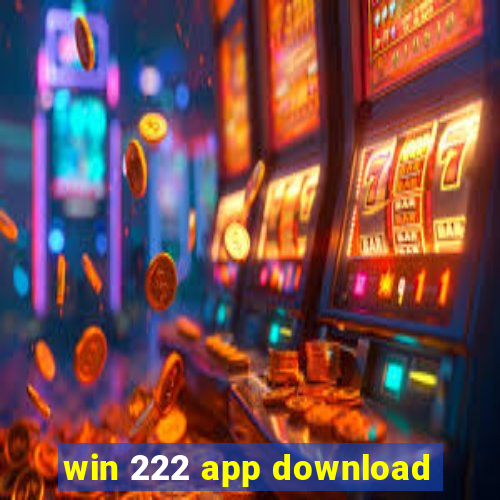 win 222 app download